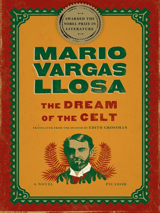 Title details for The Dream of the Celt by Mario Vargas Llosa - Wait list